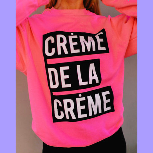 Fuchsia Creme de la Creme Sweatshirt